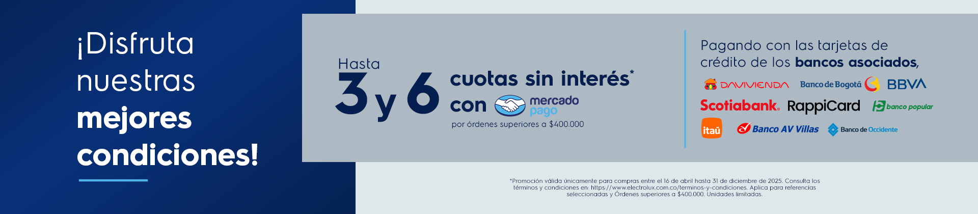 Disfruta nuestras mejores condiciones - hasta 6 cuotas sin interés*